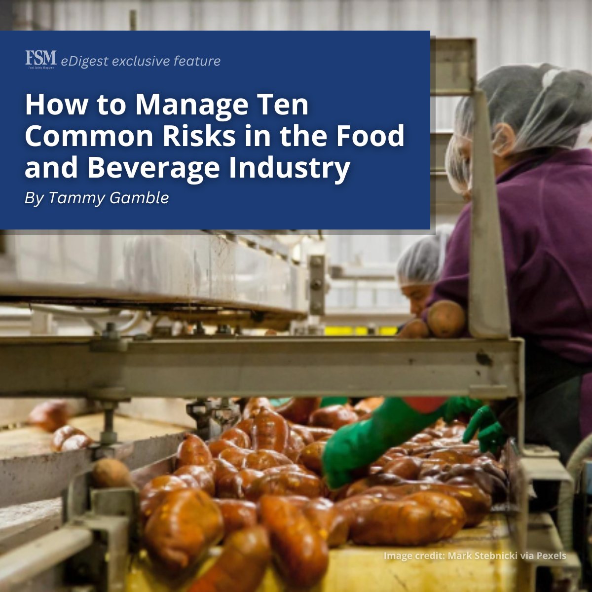 #ICYMI: This article outlines ten common risks of the food and beverage industry and effective strategies and proactive measures to mitigate them. ⚠️👉 brnw.ch/21wJHB6

#foodsafety #foodindustry #foodandbeverageindustry #foodprocessing #foodmanufacturing