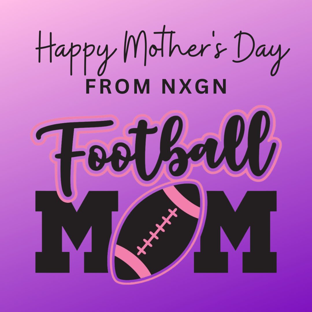 Grateful for the Mothers that continue to love and support our NXGN athletes. #couldntdowithyou