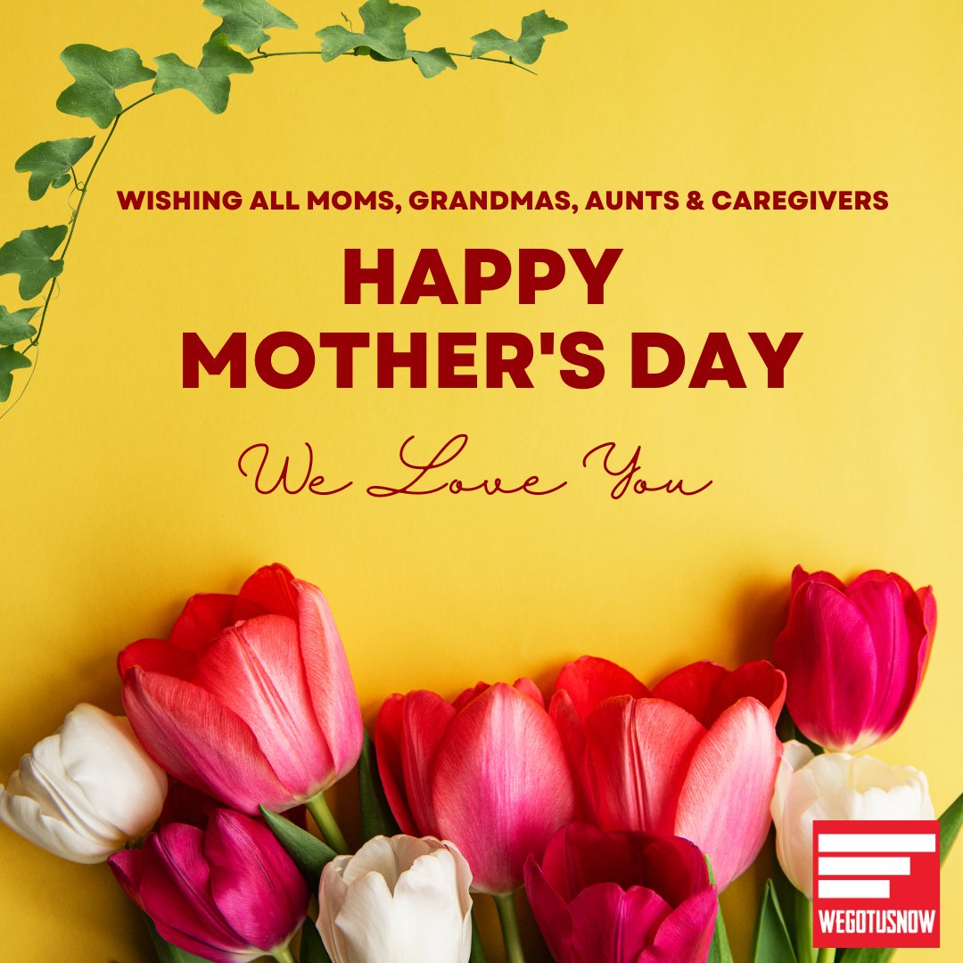 MOTHER'S DAY 2024 👑💐🌺🌻🌸⚘🌹💐 Today, WE honor and uplift ALL Mothers, Grandmothers, Aunts, Caregivers. WE see you and honor you on this day. #WEGOTUSNOW #HappyMothersDay 💐  #KeepFamiliesConnected