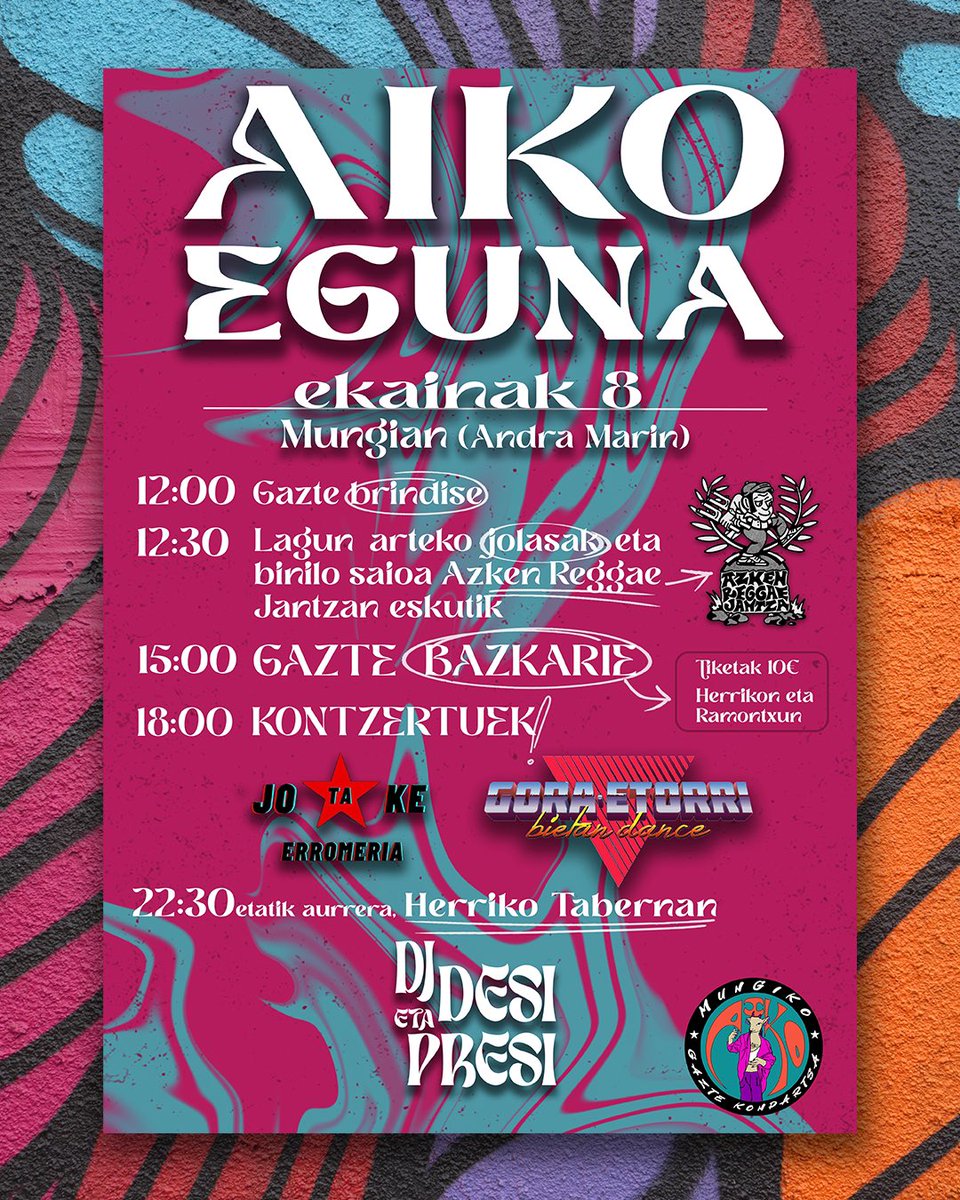 Eii BADATOR AIKO EGUNE!💥

Ekainak 8rako egun osoko egitaraue prestatu dogu! Erdu GAZTE HERRIE ERAIKITZERA!❤️‍🔥

🎟️ Bazkariko tiketak laster salgai!

⚠️ Argi euki ekintza honetan ez beste iñon eztala iñolako erasorik onartuko! 

BADA GAZTE HERRIA, BADA GAZTE KONPARTSA! 🤸🏻