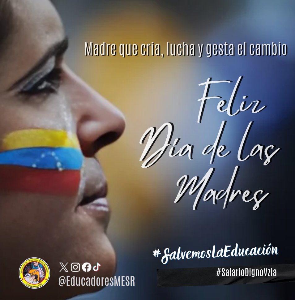 #12Mayo A todas las madres que crían, luchan y gestan el cambio. #FelizDiaDeLasMadres #SalvemosLaEducacionVzla #SalvemosALosHijos #EducadoresMESR Síguenos también en IG, Tik-Tok, FB y X como educadoresmesr.