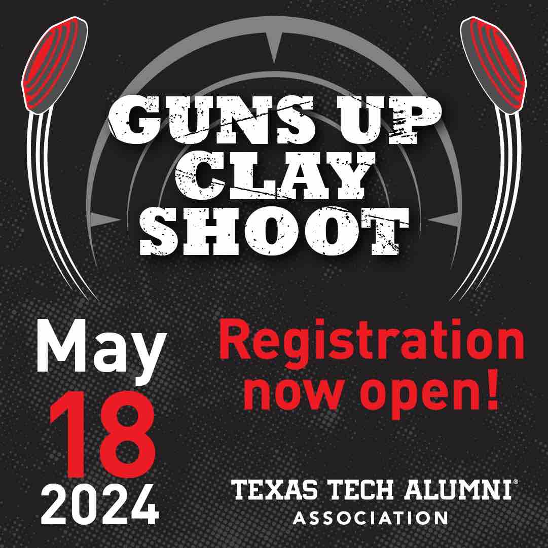 Today is your last chance to register for the inaugural Guns Up Clay Shoot benefitting the TTAA and our Lubbock Chapter. Learn more and sign up at texastechalumni.org/ClayShoot. #WreckEm #OneOfUs
