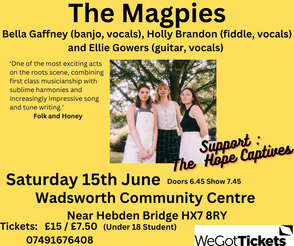 Delighted The Hope Captives join the 15/6/24 bill as opener for @magpiesmusicuk They bring creative & lively new arrangements of traditional tunes from the British Isles & beyond, Gabriel (fiddle), Clem (clarinet/vocals) & George, (guitar/vocals). #hebdenbridge #folkmusic