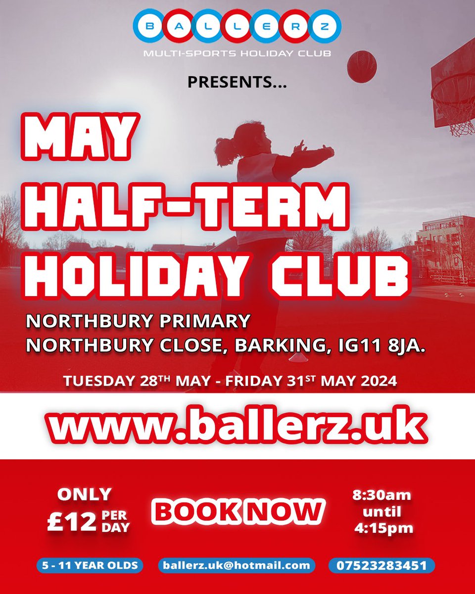 MAY HALF TERM 🔵🔴 Tuesday 28th May - Friday 31st May 📍@ValencePrimary (Dagenham) 📍 @NorthburySchool (Barking) 💷 £12 per day 🕒 8.30am - 4.15pm 🛜 ballerz.uk