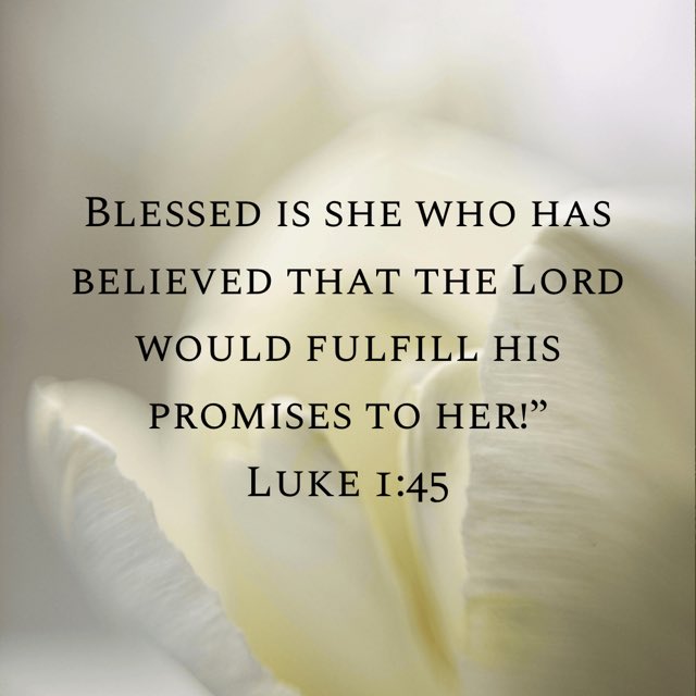 #luke145 #niv #newtestament #newtestamentverse #blessedisshewhohasbelievedthatthelordwouldfulfillhispromisestoher #god #jesus #jesuschrist #jesuscalling #holyspirit #holybible #bible #bibleverse #bibleverseoftheday #gospel #gospelofluke #gospelofjesuschrist #happymothersday