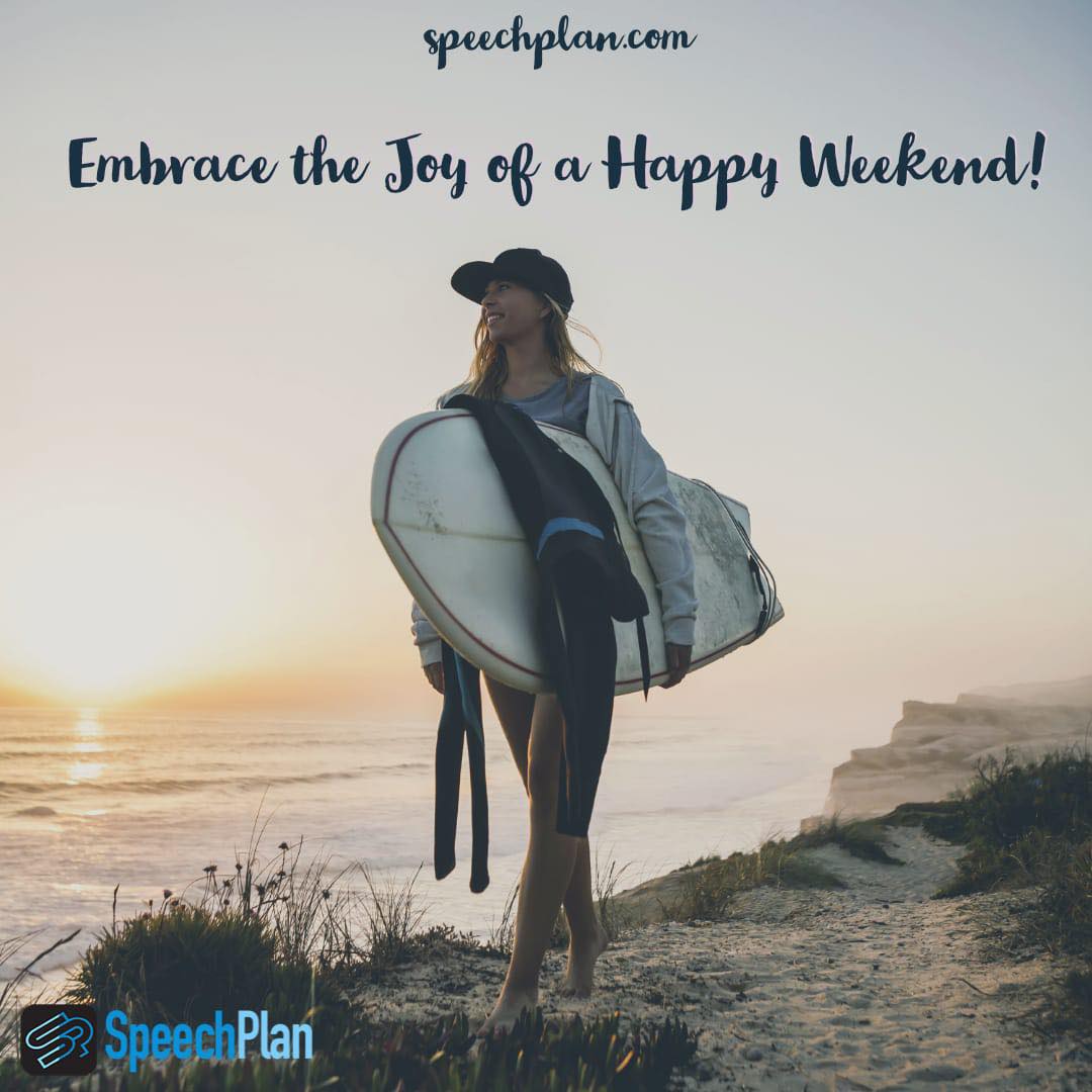 Weekends are a precious gift of time to relax, unwind, and create beautiful memories. Let go of the week's stress and embrace the sheer joy and happiness that weekends bring. Make it count!

#weekends #fun #enjoyment #SpeechTherapy #SpeechDisorders
#speechplaninc