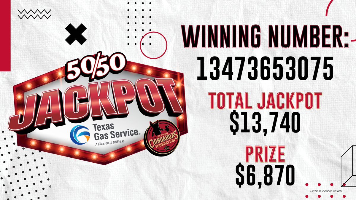 Break out those 50/50 Jackpot tickets, presented by Texas Gas Service! The winning number is here!