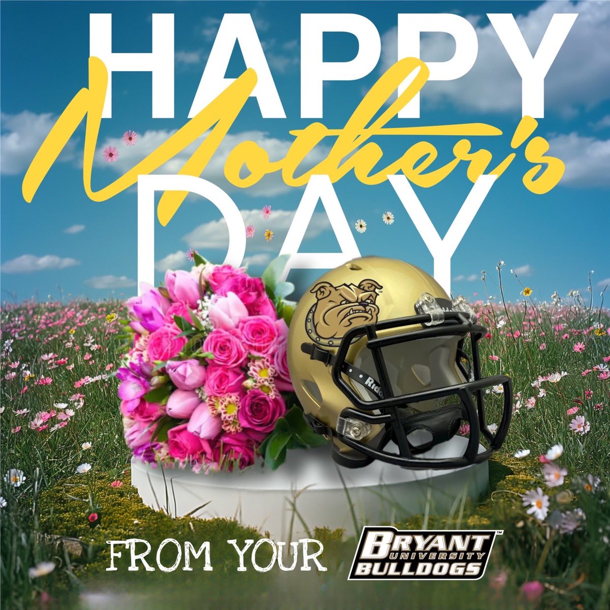 Happy Mother’s Day from Bryant Football!