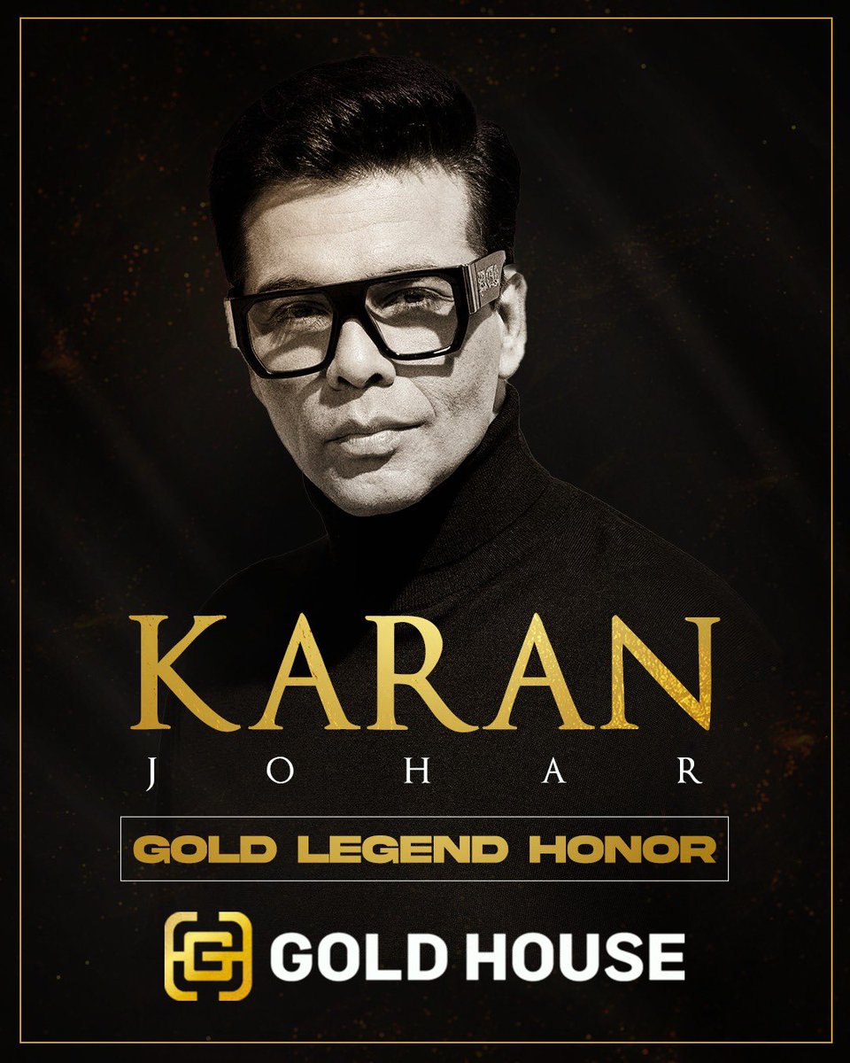 Heartiest congratulations & prem to the one & only #KaranJohar on winning the ‘Gold Legend Honor’ at the @GoldHouseCo awards 2024! 🏆❤