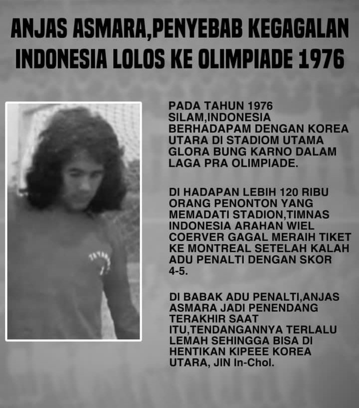 Tukang kritik Shin Tae Yeong 
Namanya Anjas Asmara
Dia eksekutor penentu penalti 
Indonesia gagal lolos olimpiade 1976