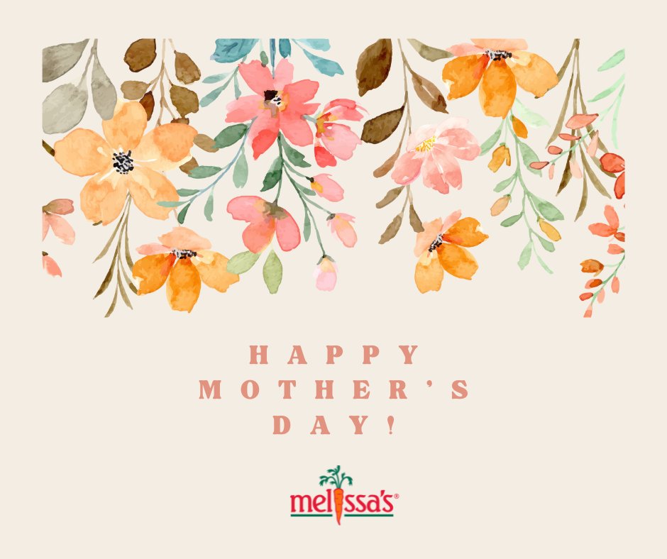 Happy Mother's Day! 🌸 We hope all the mothers and mother figures out there feel extremely special today! #melissasproduce