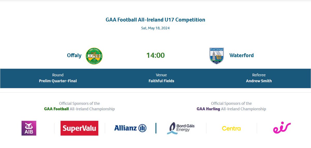 Waterford play Offaly in the Minor Football All-Ireland Pre-Lim 1/4 Final next Saturday May 18th at 2PM in the Faithful Fields Offaly Centre of Excellence
