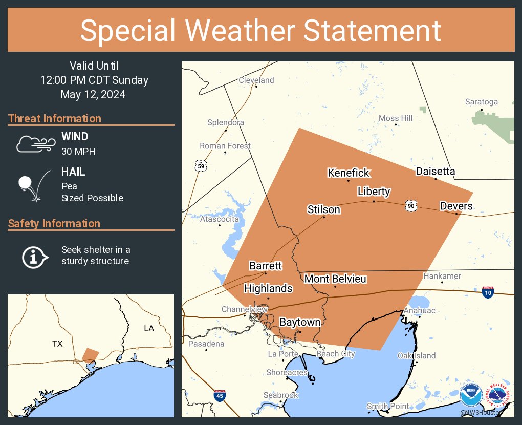 A special weather statement has been issued for Baytown TX, Liberty TX and Highlands TX until 12:00 PM CDT
