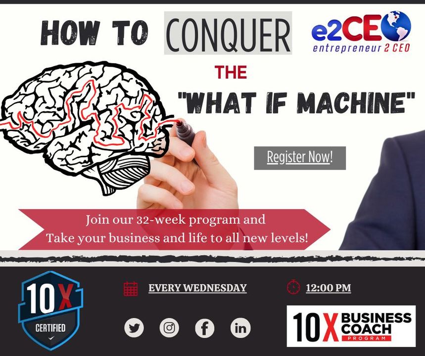 Join us EVERY WEDNESDAY 12-1pm EST and learn how to conquer the “What If Machine” 
Traits of Successful People Accountability Group Coaching with strategies and techniques to overcome any obstacles
💥Over $15,000 value Free for NOW
DON'T WAIT! Sign up now!
e2ceo.com/.../how-to-con…