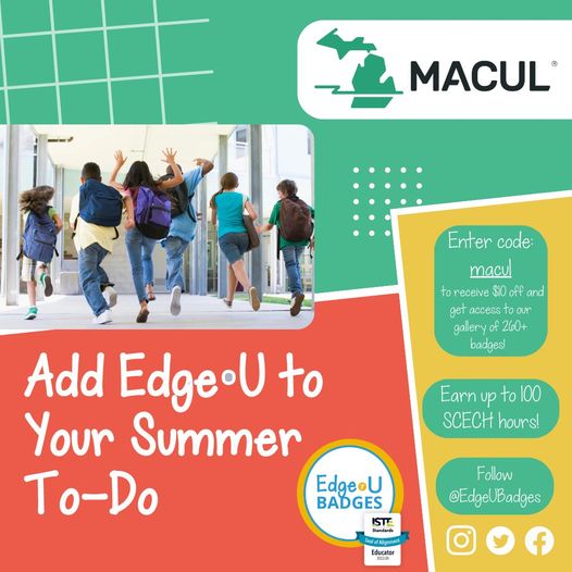 Exciting news! Michigan educators, gear up to earn up to 100 SCECHs while honing your skills with @EdgeUBadges. Unlock this learning opportunity at edgeubadges.com. Use code 'macul' at checkout for an exclusive MACUL discount. #TeacherPD #edgeubadges