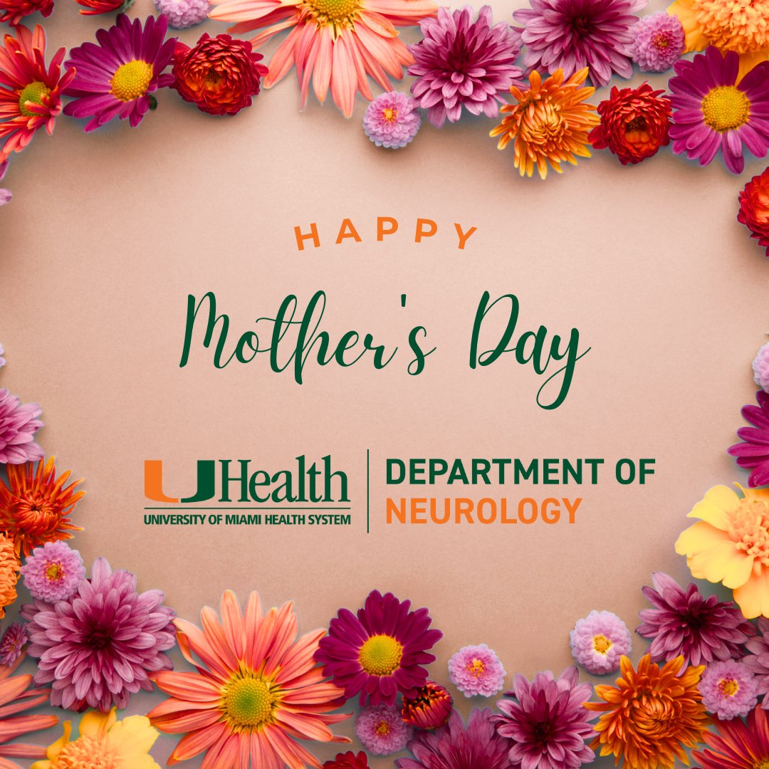 Wishing all the #incrediblemoms a Happy #MothersDay💐.Thank you for your unwavering support and dedication. 🌸 @umiamimedicine @UMiamiHealth @UmiamiMBI