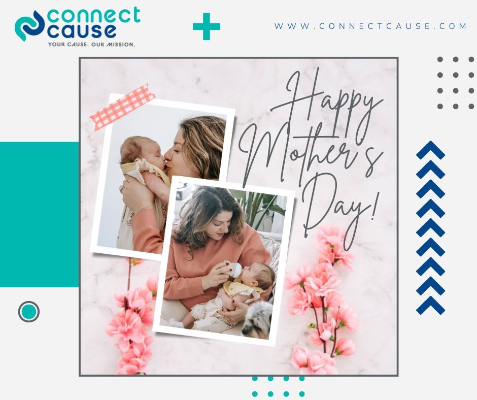 Happy Mother's Day from Connect Cause! 

#MothersDay #ThanksMom #MothersLove #ConnectCauseCares #PowerOfConnection