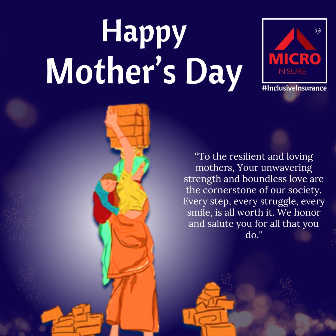 A mother's love is the most powerful force on earth!
Dear Mothers, We Salute You!

#MothersDay   #mother #MicroNsure #inclusiveinsurance #Microinsurance
The Microinsurance Network India Insurtech Association