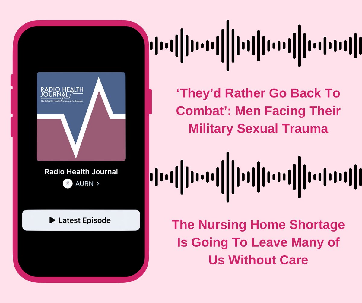 This week on #RadioHealthJournal:

🪖 Dr. Amy Street & Dr. Jonathan Yahalom speak on the 1 in 50 male veterans who face sexual trauma in the military and how to help these men heal. 

🛋 @ml_barnett breaks down the ongoing nursing home shortage.

🎧 ➡️ ow.ly/u3xM50Rwzbb