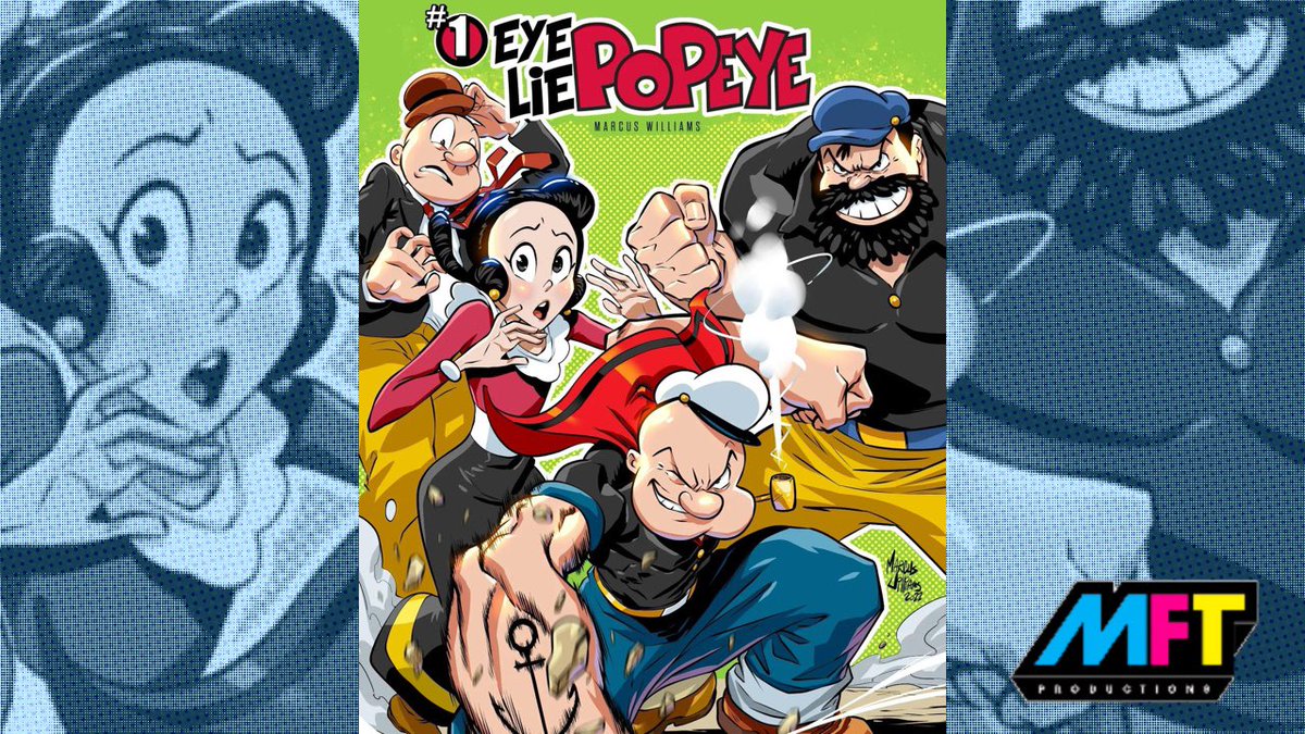 POPEYE RETURNS with a Wallop! Eye Lie Popeye from Massive Studios & Marcus Williams ROCKS! youtu.be/VJF-0LCDm2M @marcusthevisual @Massivepublish #popeye #eyeliepopeye
