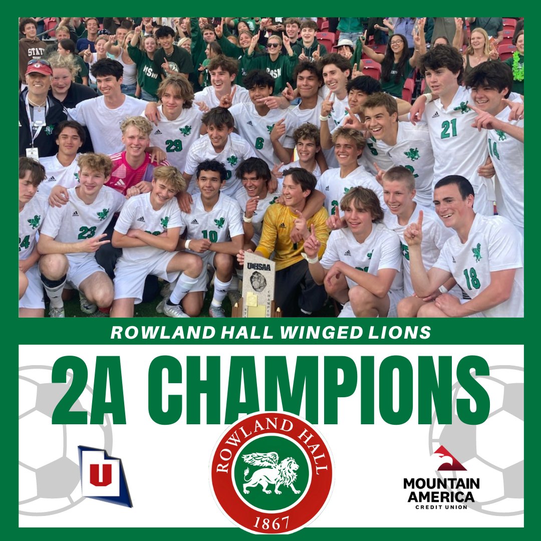 UHSAAinfo's tweet photo. Shoutout to Rowland Hall High School for their incredible achievement as the @MountainAmerica 2A boys soccer state champs! Keep roaring with pride, Winged Lions! 🦁 https://t.co/wQS1GYUKFk