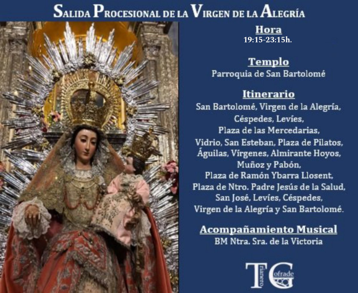 📆 #AgendaTC | Hoy salida procesional de la Virgen de la @_AlegriaSevilla. ⛪ Parroquia de San Bartolomé 🕖 19:15-23:15h. 🥁 @BMLasCigarreras #GloriasTC #GloriasSevilla24 #TDSCofrade #TrianeroCofrade