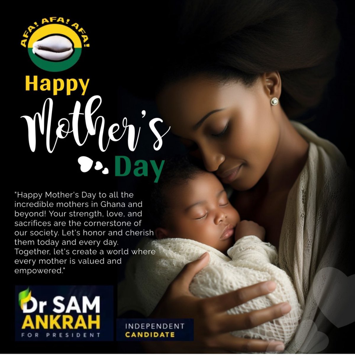 Happy Mother’s Day to all amazing mothers! Your love and sacrifices inspire us.
#SamAnkrah2024 
#AFA2024
#RebootGhana
#AffordableGhana
#Secondindependce
#Breakthecycle
#EnoughIsEnough