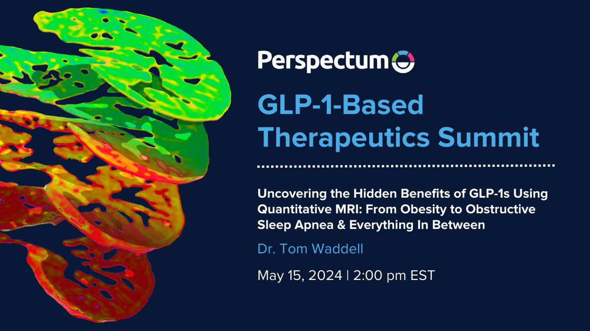 Attending the GLP-1-Based Therapeutics Summit? On May 15, Pespectum's Dr. Tom Waddell will discuss the use of quantitative MRI across the entire development pipeline and how it helps GLP 1 clinical trial sponsors differentiate their treatments.
