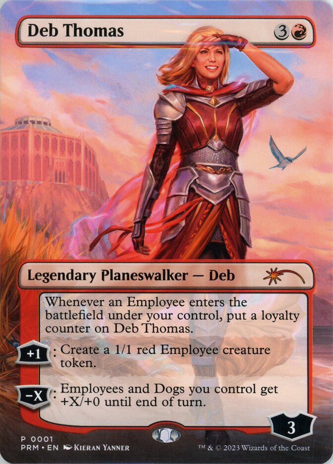 So WOTC made this promo card for former CFO Deb Thomas…the irony of it creating employee tokens when they laid off 1900 people last year.