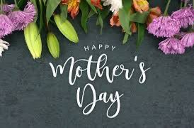 Happy Mother’s Day to all the moms, aunts, grandmothers, and God Mothers! We appreciate you!