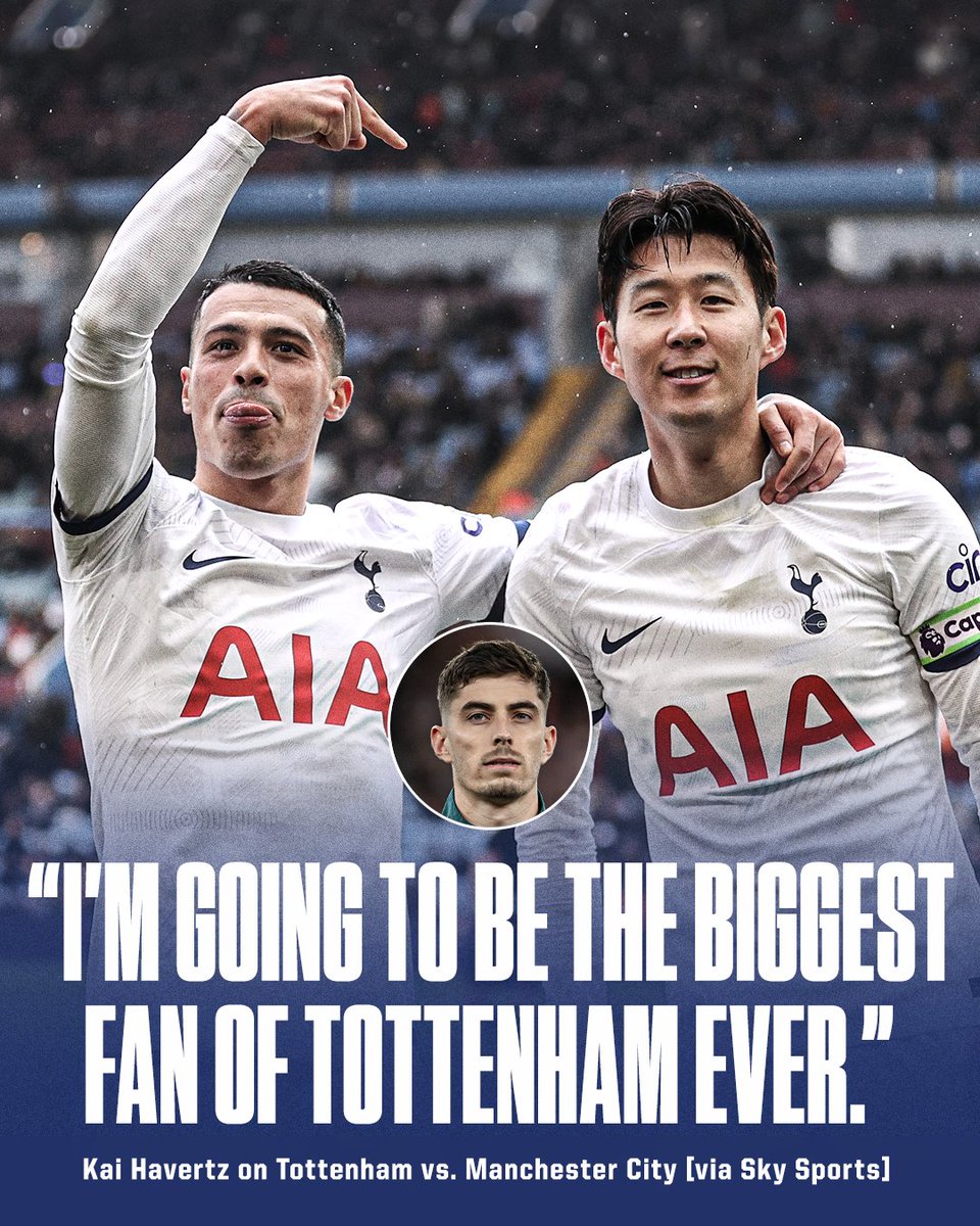 Kai Havertz will be rooting for Tottenham when they play Man City on Tuesday 👀🏆