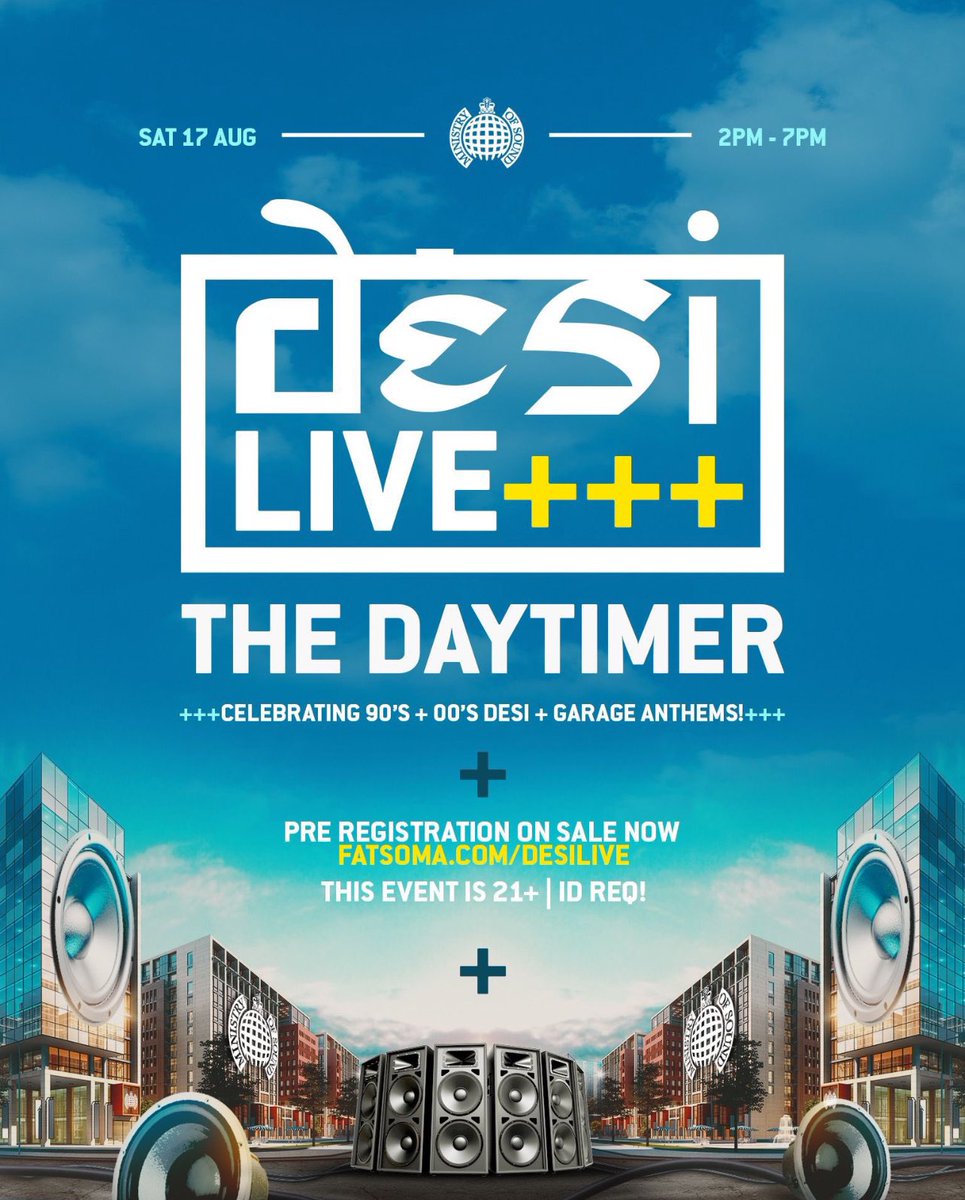 DESILIVE+++ DAYTIMER at @ministryofsound brought to you by @DesiLiveUK feat myself @officialgubi @drzeusworld @B21online @MANJmusik @PanjabiHitSquad @therealdjdips + more hosted by @HarpreetUK AUGUST 17 2024