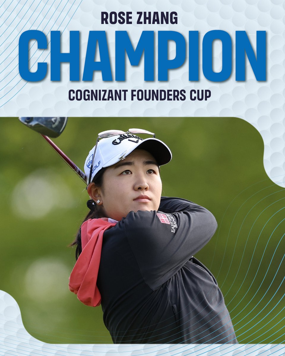 Rose Zhang birdies four of her final five holes to WIN the Cognizant Founders Cup, her second @LPGA victory! 🌹🏆