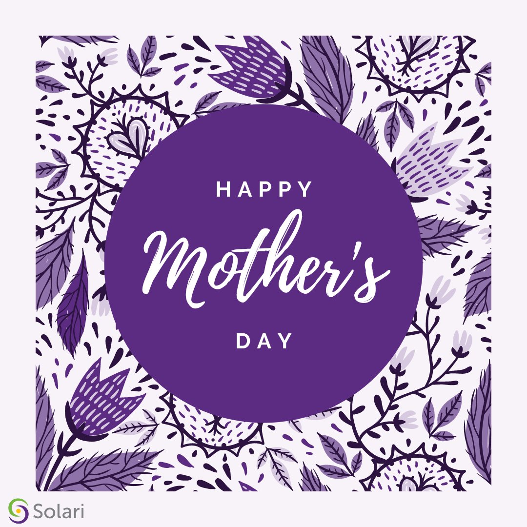 Happy Mother's Day from Solari!