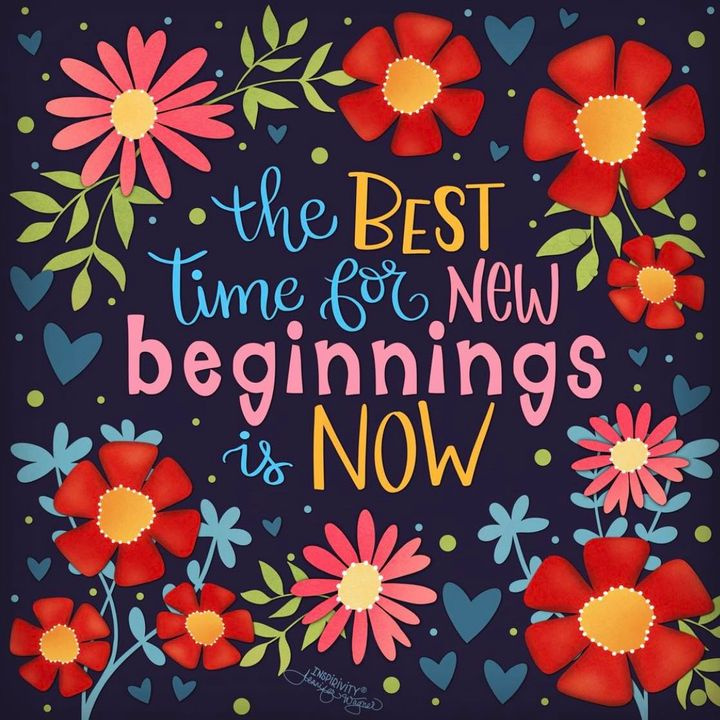 #thebesttimefornewbeginningsisnow #startnow #beginnow #thestartisanewbeginning #newbeginningsarefun #newbeginningsmeansnewendings #thebesttimeisnow #thebesttimeisnow #theirsneverabettertimethannow #thetimeisrightnow #theirsneverabettertimetostartthanrightnow #beginanewadventure