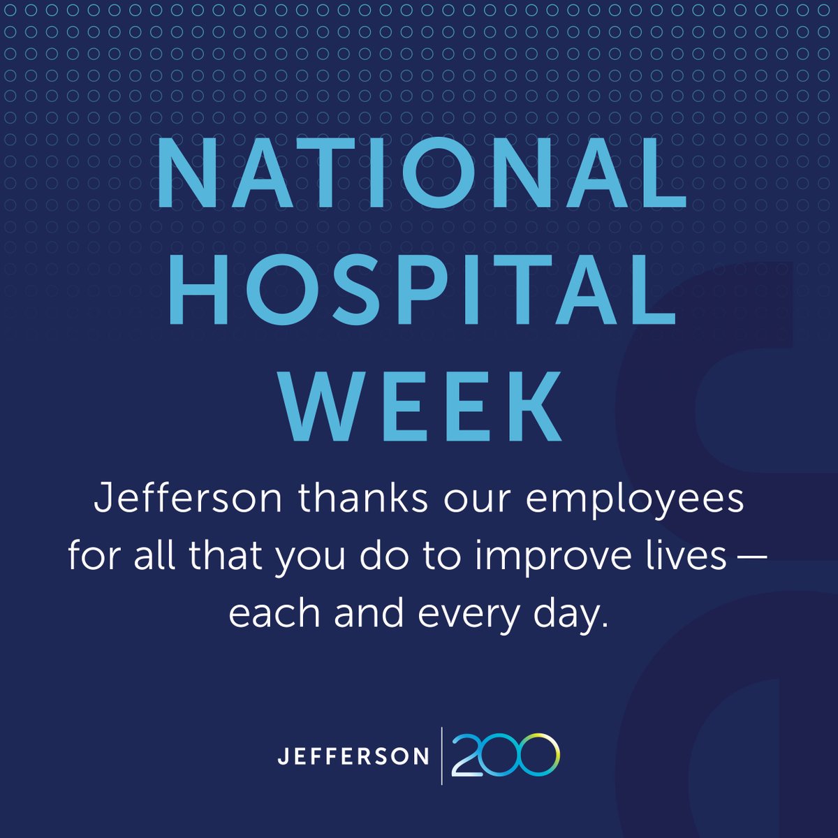 Happy National Hospital Week to our dedicated staff! #TeamJefferson
