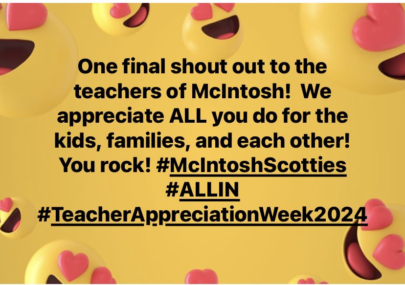 One final shout out to the teachers of McIntosh!  We appreciate ALL you do for the kids, families, and each other!  You rock! #McIntoshScotties #ALLIN #TeacherAppreciationWeek2024