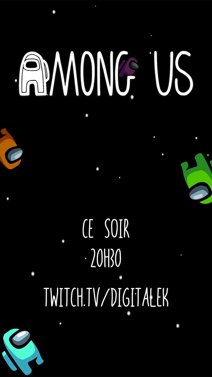 Digitalek_'s tweet photo. Sa fait un moment que javais pas mis des choses sur X, ce soir 20h30 soirée Among Us 

https://t.co/OUJN2pWMTZ https://t.co/Vy30cBwW6u