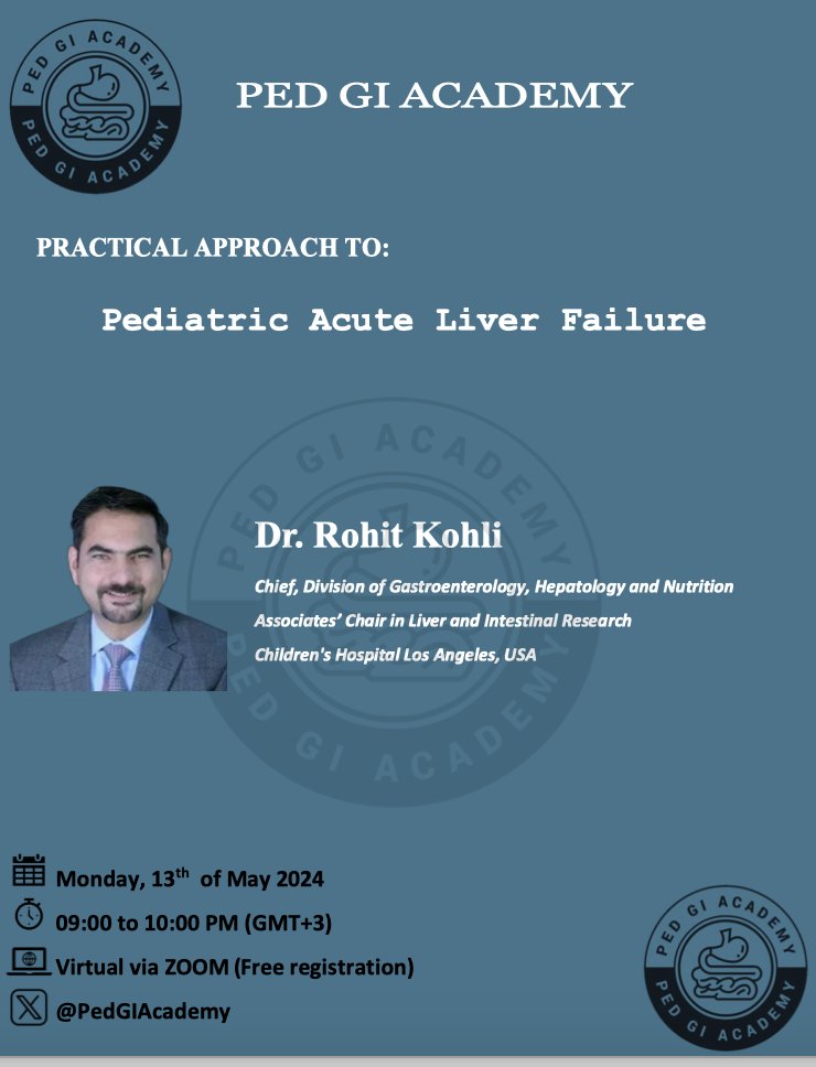 Don't miss Dr. Rohit Kohli's @liver4kids lecture on pediatric acute liver failure at Ped GI Academy platform! Join virtually via Zoom on May 13th at 9:00 PM. Register now to secure your spot and learn valuable insights. See you there! #PediatricGI #LiverHealth #PedGIAcademy