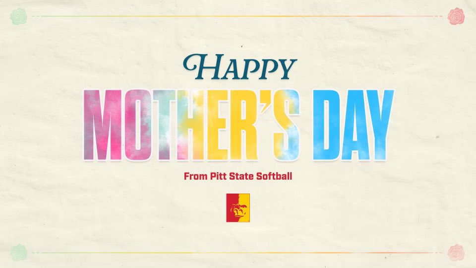 𝙃𝙖𝙥𝙥𝙮 𝙈𝙤𝙩𝙝𝙚𝙧’𝙨 𝘿𝙖𝙮 from Pitt State Softball 💐 #HoldtheRope | #OAGAAG