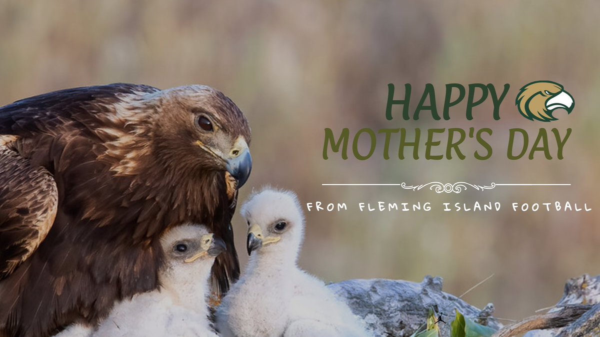 Fleming Island Football π¦
 (@fihsfootball) on Twitter photo Happy Motherβs Day!  #SoarHigher Happy Motherβs Day!  #SoarHigher