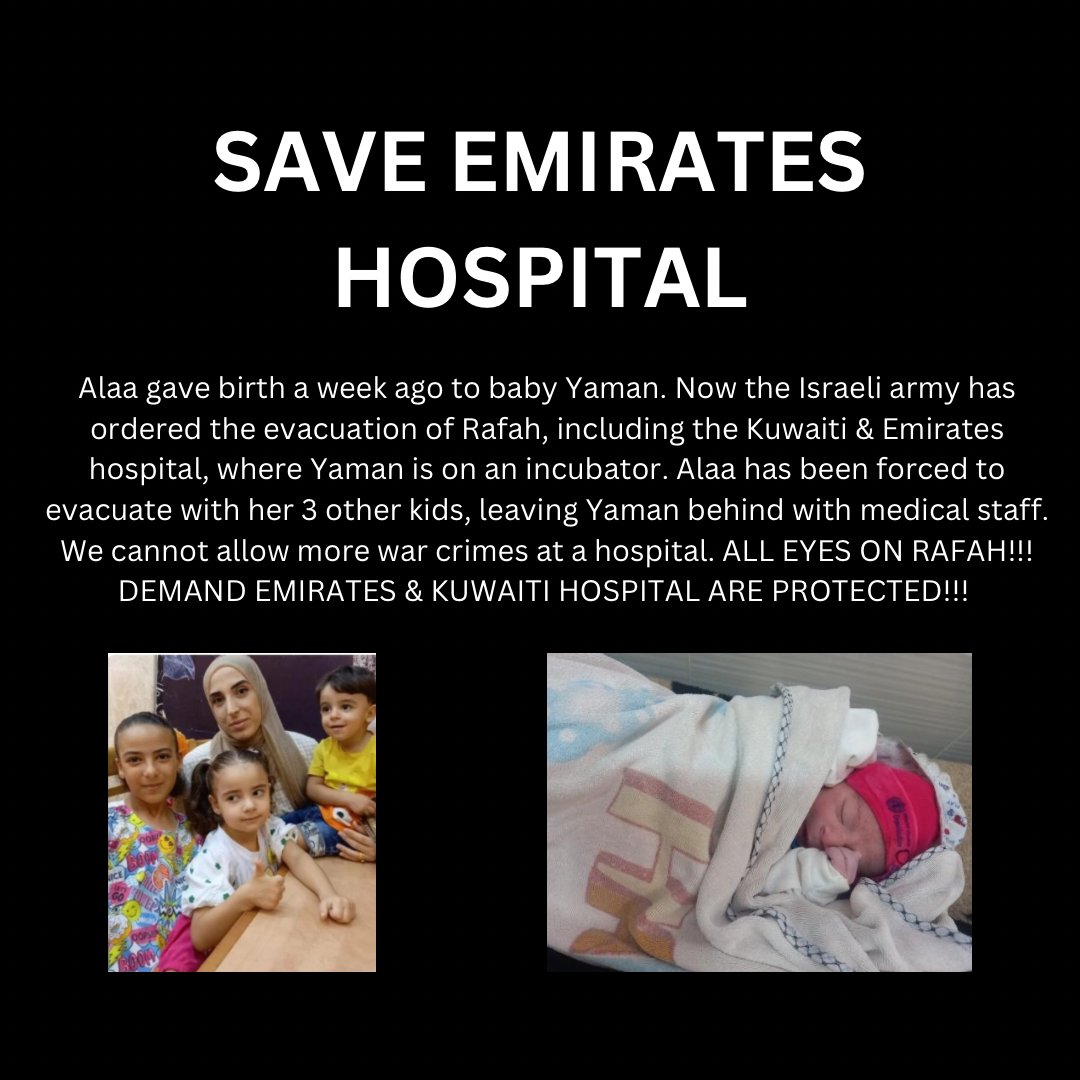 And so yesterday, Alaa had to take the heartbreaking step, of fleeing from Rafah to Khan Younis with her three older children, leaving Yaman in the care of the medical staff of Emirates Hospital. Knowing full well what Israel has done at other hospitals. 19/