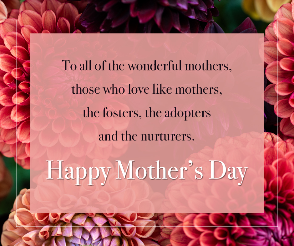Happy Mother's Day! #wellborncabinet #happymotherday #nurture #guidance #love #faith #fostermom #mothers