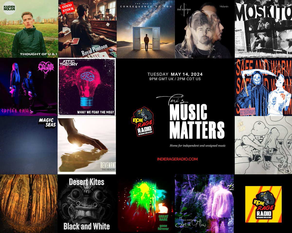Tuesday 9pmUK 22hFR 3pmCST @IndieRageRadio #MusicMatters 🔊indierageradio.com Listen to the fantastic new music from- @KaidenNolan @the_gsproject @wearemagicuk @silverDRband @moskitouk @WEARECELAVI @attictheory @magic_seas +more Enjoy! Info: facebook.com/MusicMattersWi…