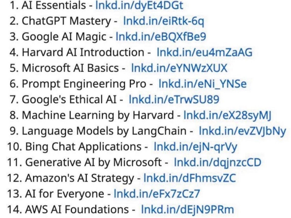 Great share of some new and useful #ArtificialIntelligence Free courses from Paul Storm They're great for anyone looking to get smarter about #AI this year. Check them out:  1. AI Essentials - lnkd.in/dyEt4DGt  2. ChatGPT Mastery -  lnkd.in/eiRtk-6q  3. Google AI…