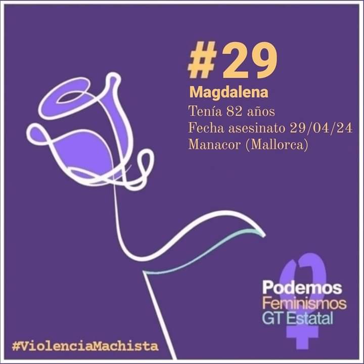 #Feminicidio 29 por #ViolenciaMachista Un hombre, ha matado a una mujer, Magdalena, de 82 años, en Manacor (Mallorca), el 29/04/24 #NiUnaMenos #NosQueremosVivas Ella no ha podido contarlo, nosotras sí