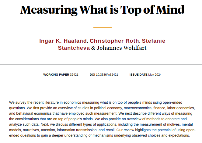 Surveying the recent literature in economics measuring what is on top of people's minds using open-ended questions and providing applications across different fields of economics, from @Ingar30, @cp_roth, @S_Stantcheva, and @JoWohlfart nber.org/papers/w32421