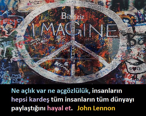 #JohnLennon #HayalEt #AçlıkYok #Açlık #Açgözlülük #Paylaşmak