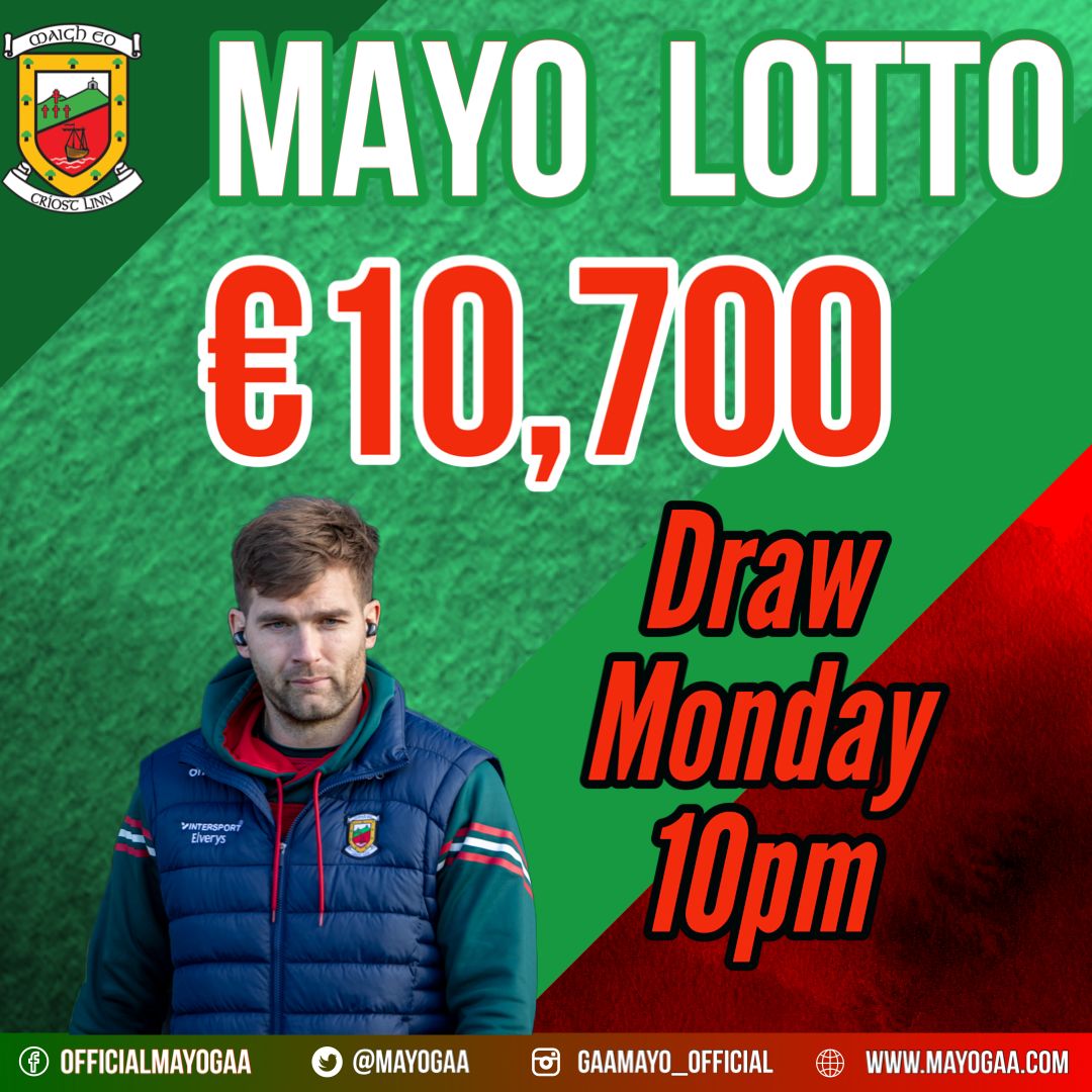 🟢🔴 Mayo GAA Lotto Draw🟢🔴 This weeks jackpot is €10,700!!! Enter online up to 10pm tomorrow evening. 𝐏𝐥𝐚𝐲 𝐟𝐫𝐨𝐦 𝐚𝐬 𝐥𝐢𝐭𝐭𝐥𝐞 𝐚𝐬 €𝟐 𝐨𝐫 𝟑 𝐭𝐢𝐜𝐤𝐞𝐭𝐬 𝐟𝐨𝐫 €𝟓 Be in it, to win it: bit.ly/Mayogaa #playsupportwin #mayogaa #jackpot…