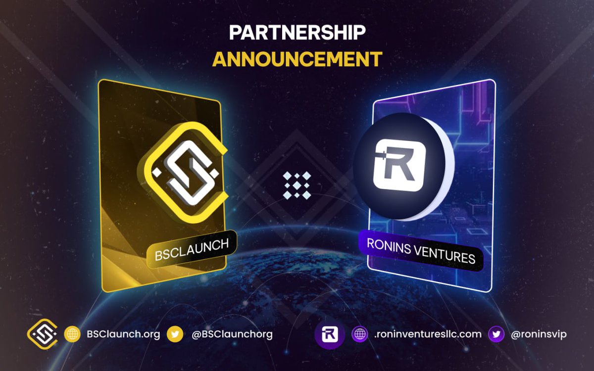 📣   Partnership Announcement:  BSCLaunch x Ronins Ventures 

🌟We are thrilled to announce a strategic partnership with Ronins Ventures, a cutting-edge VC firm at the forefront of the digital revolution, pioneering the future of Web3 and blockchain innovations.

This